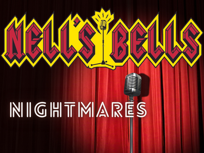 You are currently viewing Nell's Bells Comedy Festival: Nightmares