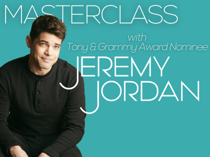 You are currently viewing Masterclass with Jeremy Jordan