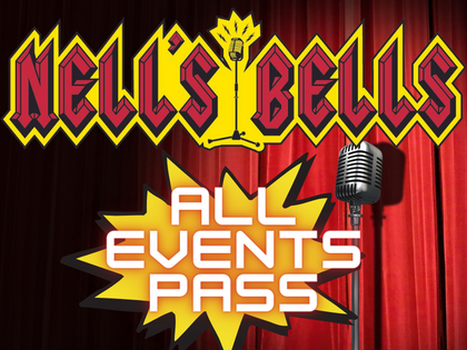 You are currently viewing Nell's Bells Comedy Festival: All Events Pass